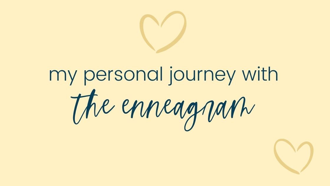 My Personal Journey with the Enneagram