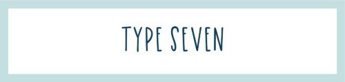 Type Seven